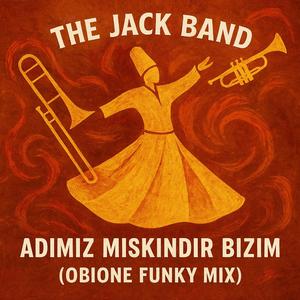 Adımız Miskindir Bizim (OBIONE Funky Remix)
