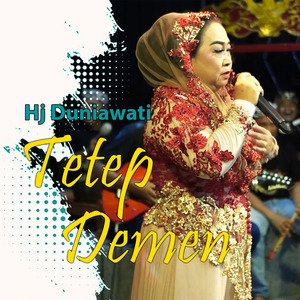 Tetep Demen