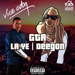 GTA (feat. Deegon)