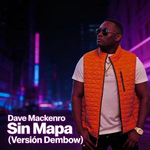 Sin Mapa (versión Dembow)