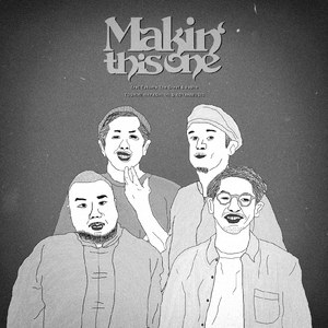 Makin’ This One (feat. Takuma the Great & basho) [instrumental]