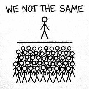 We Not The Same
