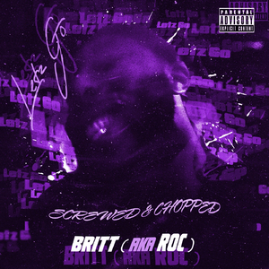 Letz Go (Screwed & Chopped)