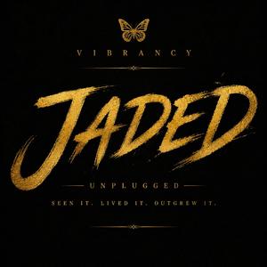 JADED