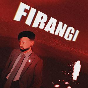 Firangi (feat. Deeksha)