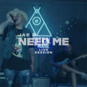 Need Me (Live Sesion)