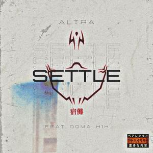 SETTLE (feat. altra & OQMA)