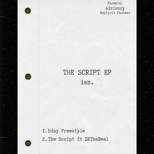 The Script (feat. DKThaReal)