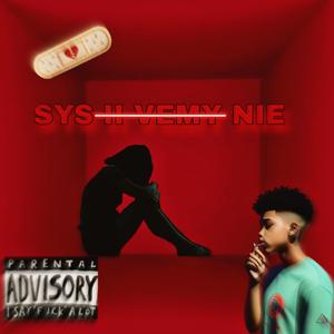 SYS II VEMY NIE (feat. SLIME BOY & RED LIFE) (Remix)