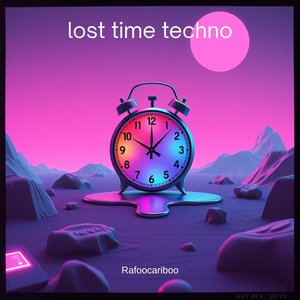 Lost Time Techno