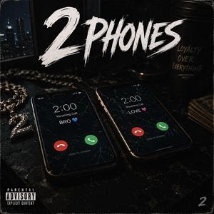 2 Phones