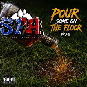 Pour Some On The Floor