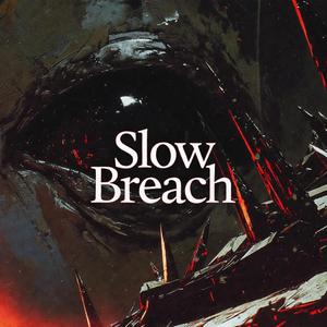 Dědek - Slow Breach