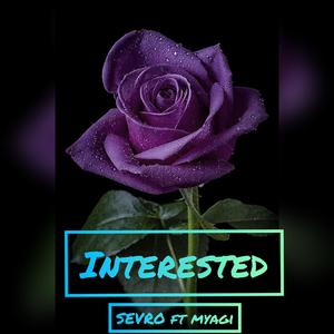 Intrested (feat. Myagi)