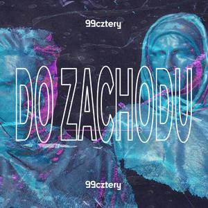 DO ZACHODU