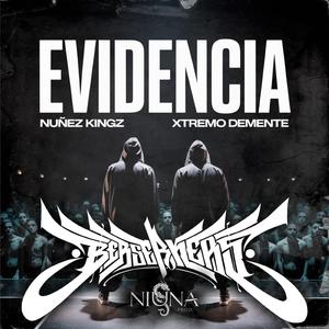 Evidencia (feat. Xtremo Demente)
