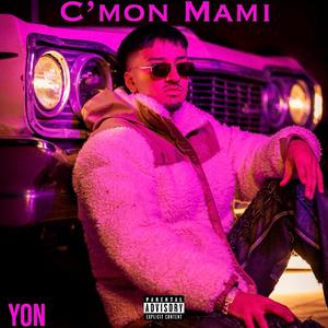 C'mon Mami