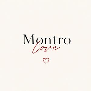 MONTRO LOVE