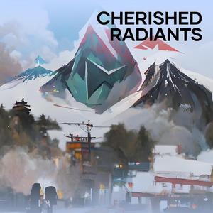 Cherished Radiants
