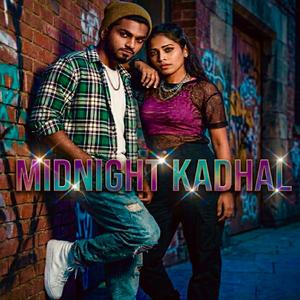 MIDNIGHT KADHAL