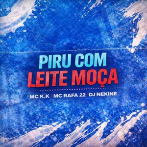 Piro Com Leite Moça