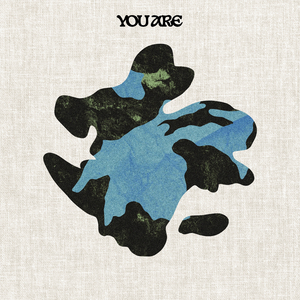 You Are