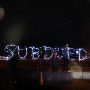 Subdued