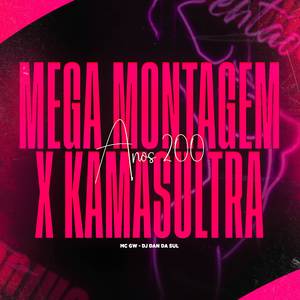 MEGA MONTAGEM 2000 / KAMASUTRA
