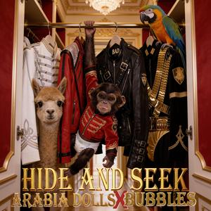 Hide and Seek (feat. Bubbles)