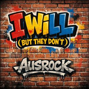 I Will (But They Don't) (90's Version)