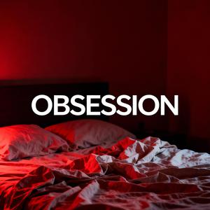 Obsession