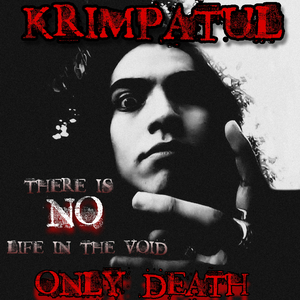 There Is No Life in the Void, Only Death