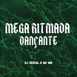 Mega Ritmada Dançante