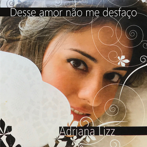 Desse Amor Não Me Desfaço