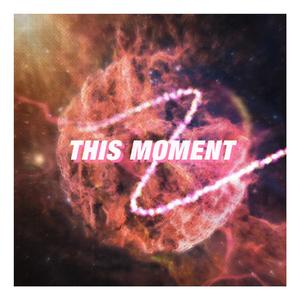 这一刻（This moment）