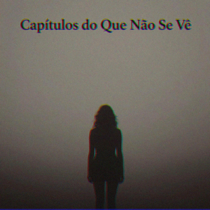 Capítulo Dois: Perdas/Arrependimentos