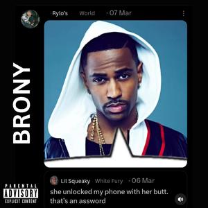 BRONY (feat. White Fury)