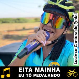Eita Mainha eu tô PEDALANDO