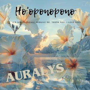 Ho'oponopono (I'm sorry, Please forgive me, Thank you, I love you) [429,62 Hz]