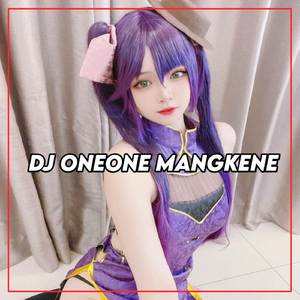 Dj Oneone Mangkene