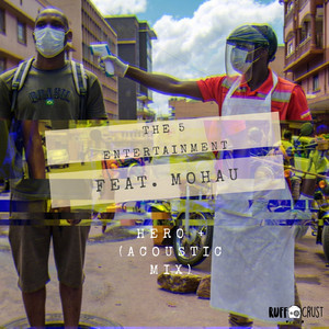 Hero (feat. Mohau)