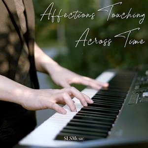 Affections Touching Across Time (From: "Inuyasha") (Piano Solo)