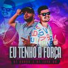 DJ DUUHK - Eu Tenho A Força ( Mundo Paralelo )