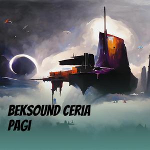 Beksound Ceria Pagi