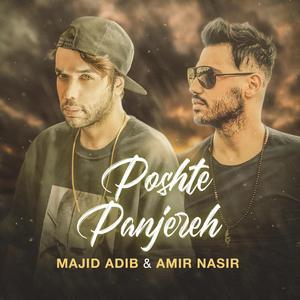 Poshte Panjereh (feat. Majid Adib)