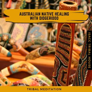 The Tribe Of Didgeridoo Tradition (Didg With No Drums)
