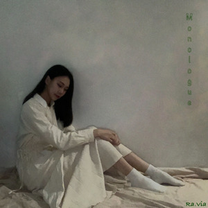 Monologue(Song by Ra.Via)