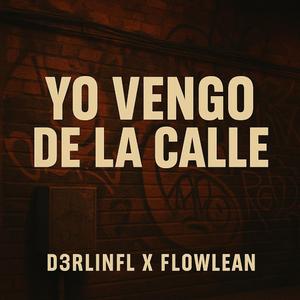 YO VENGO DE LA CALLE