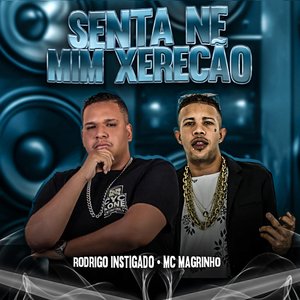 Senta Ne Mim Xerecão