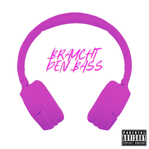 Braucht Den Bass